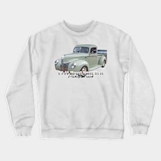 1941 Ford Half Ton Pickup Truck Crewneck Sweatshirt